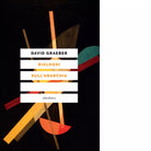 DIALOGHI SULL ANARCHIA di Graeber David