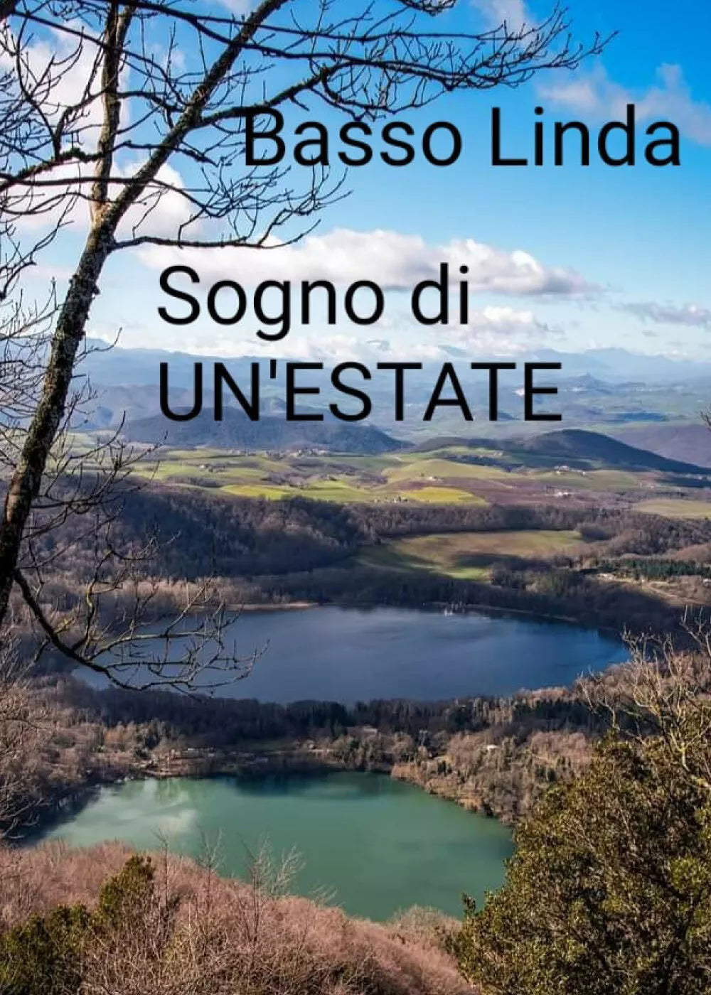 Sogno di un’estate di Linda Basso, 2021, Youcanprint