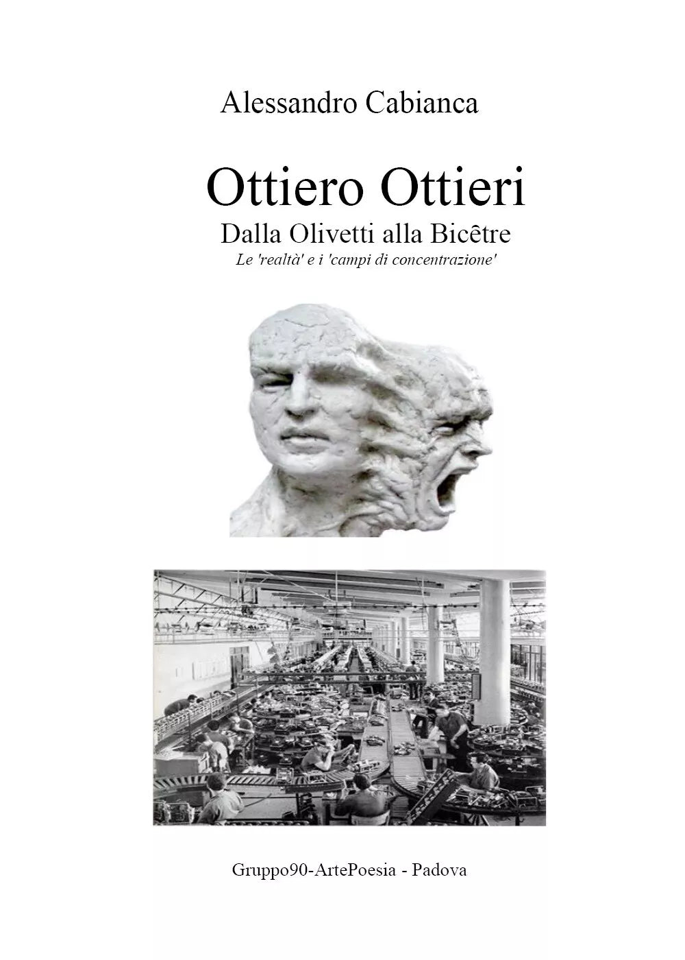 Ottiero Ottieri - Alessandro Cabianca, 2014, Youcanprint