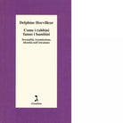 Come i rabbini fanno i bambini di Delphine Horvilleur