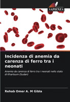 Incidenza di anemia da carenza di ferro tra i neonati