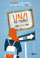 Una per i Murphy di Lynda Mullaly Hunt