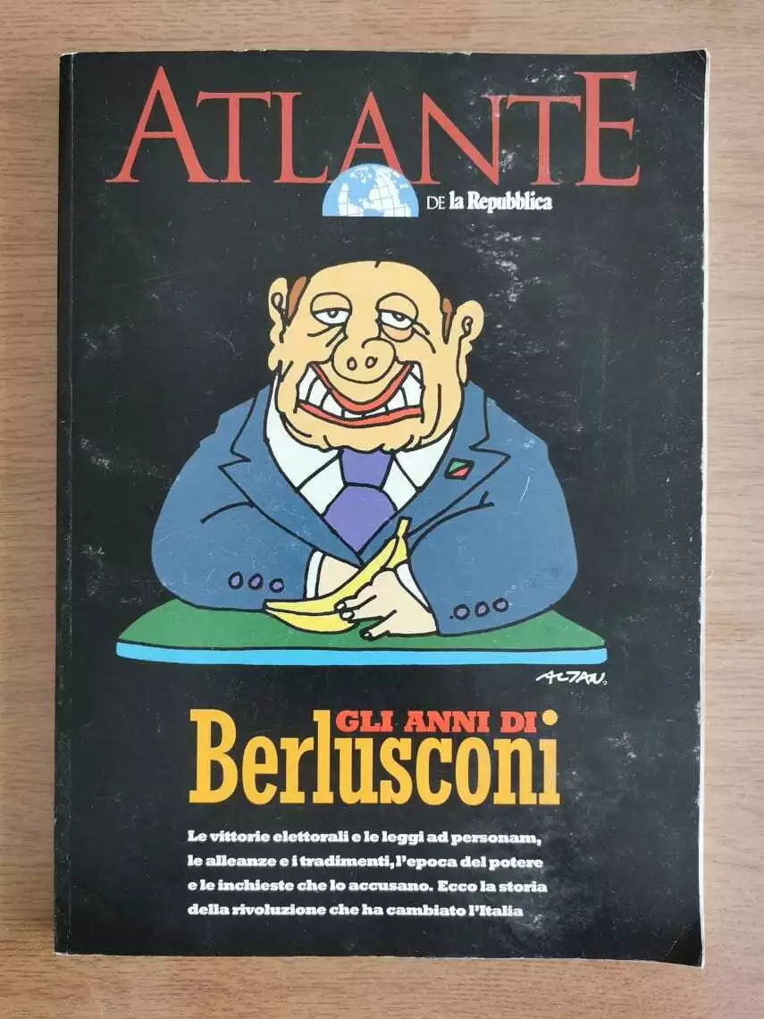 Gli anni di Berlusconi - AA. VV. - Repubblica - 2011 - AR