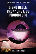 Libro delle cronache e dei prodigi UFO