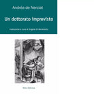 Un dottorato imprevisto Libro di Andr a De Nerciat