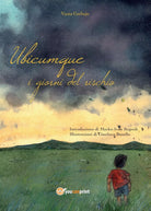 Ubicumque. I giorni del rischio di Vanio Garbujo, 2016, Youcanprint
