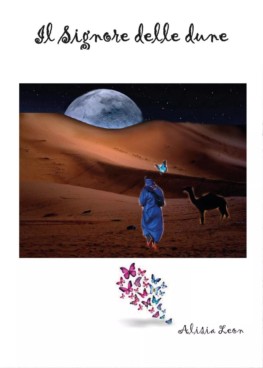 Il signore delle dune di Alisia Leon, 2017, Youcanprint
