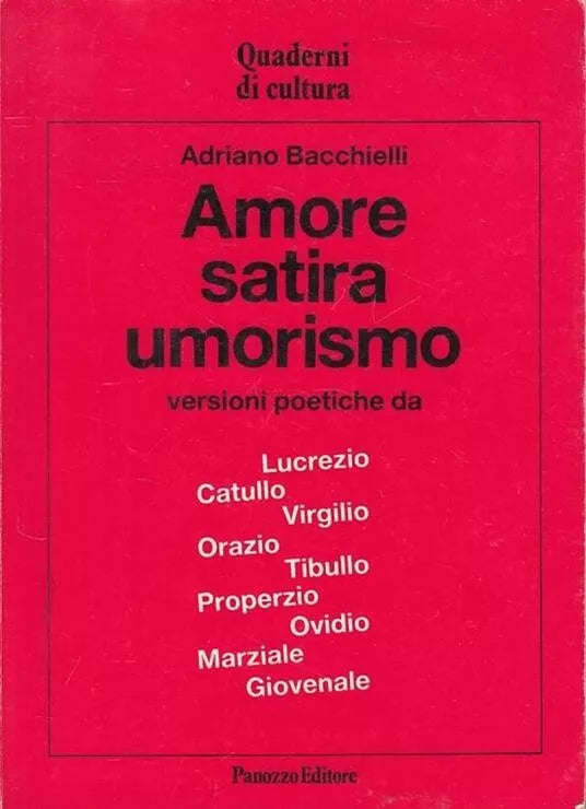 Amore satira umorismo di Adriano Bacchielli