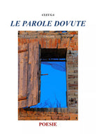 Le parole dovute di Cleuga, 2021, Youcanprint