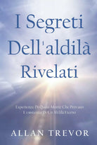 I Segreti Dell aldil Rivelati