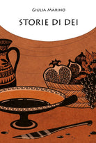 Storie di Dei di Giulia Marino, 2019, Youcanprint
