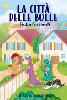 La citt delle bolle di Giulia Puccianti