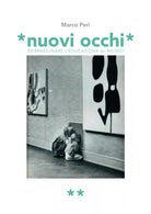 Nuovi occhi Reimmaginare l educazione al museo