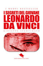 I segreti del giovane Leonardo da Vinci di Giuseppe Spampinato, 2017, How2