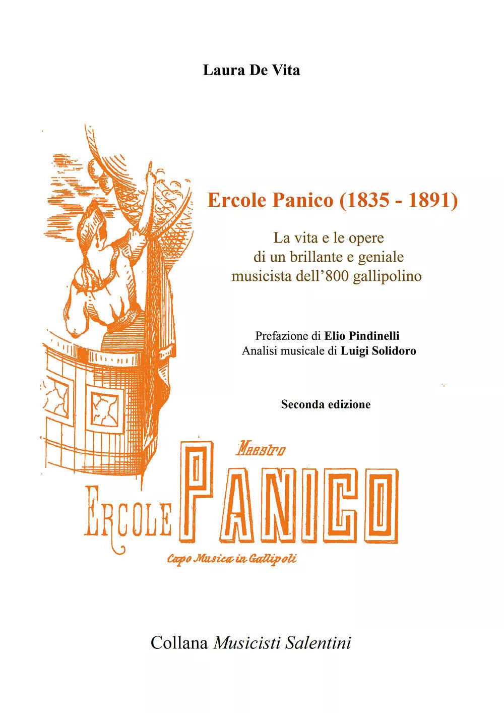 Ercole Panico 1835-1891 . La vita e le opere di un brillante e geniale musicist