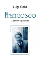 Francesco di Luigi Colla, 2018, Youcanprint