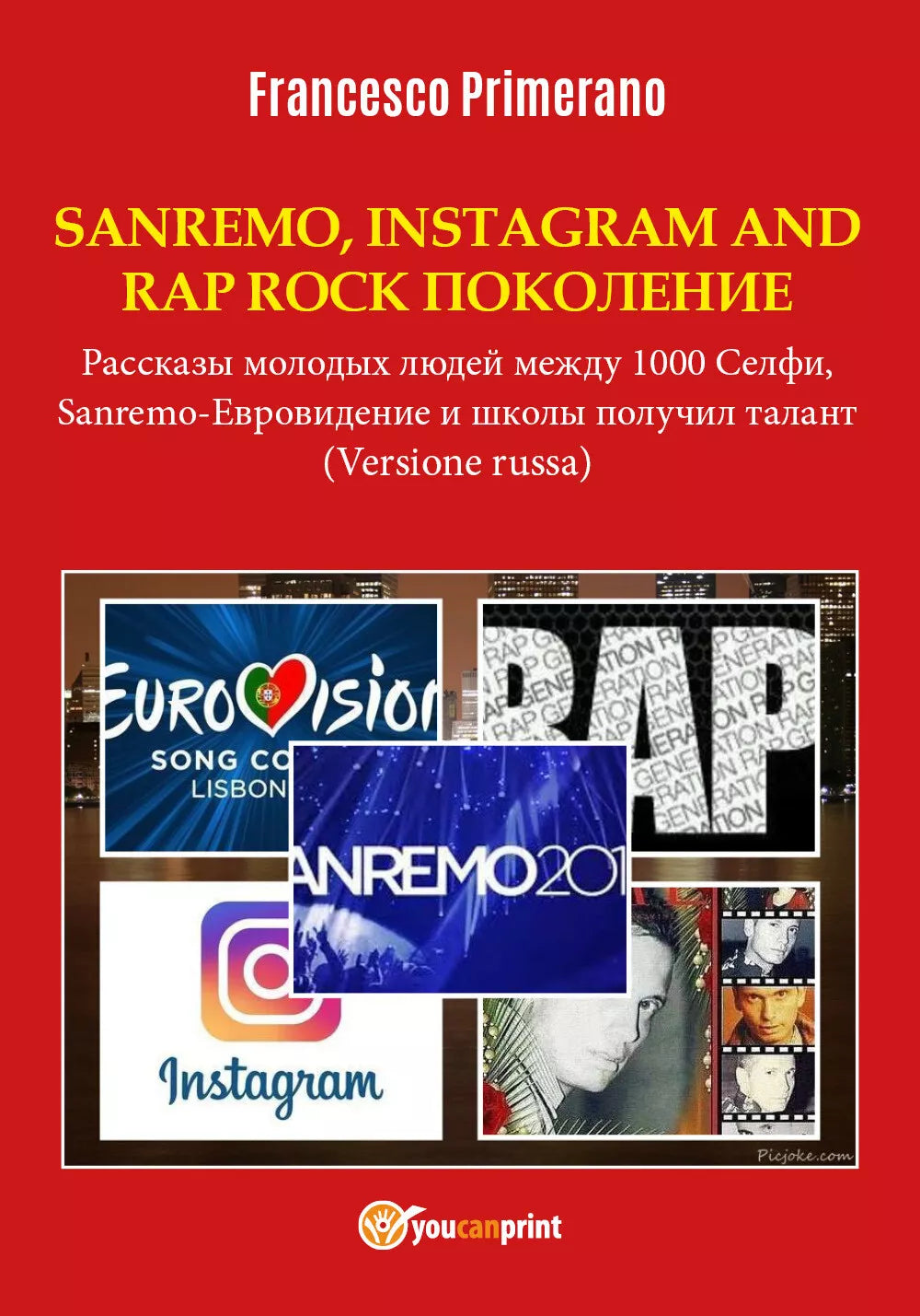 SANREMO POP, INSTAGRAM E RAP ROCK GENERATION. Storie di giovani tra 1000 Social*