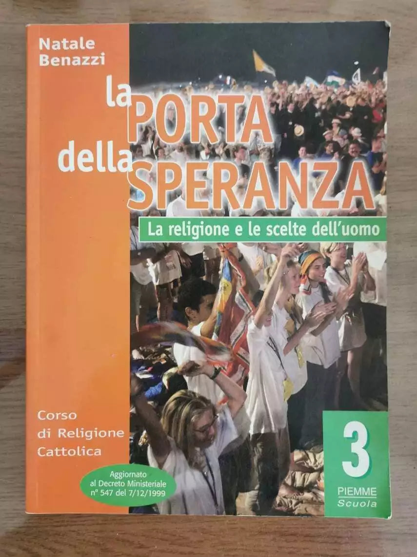 La porta della speranza 3 - N. Benazzi - Piemme - 2002 - AR