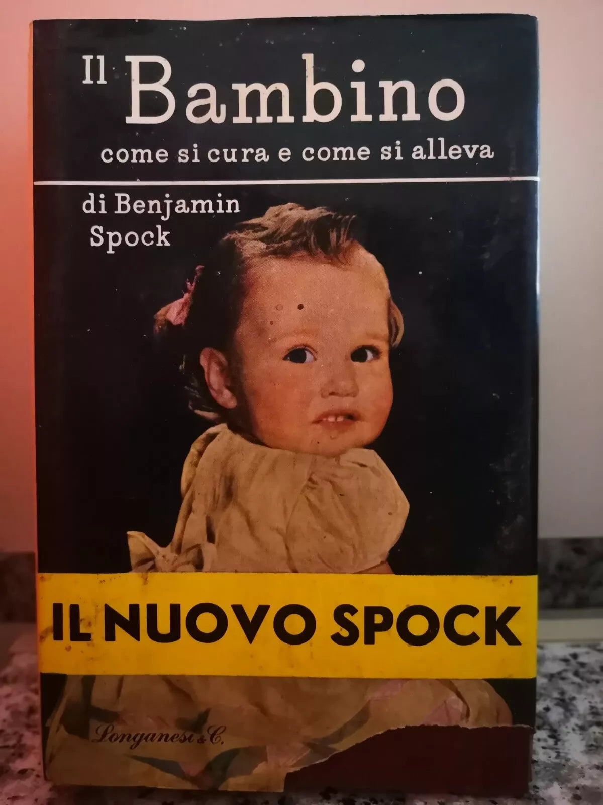 Il Bambino Come si cura e come si alleva di Benjamin Spock,1971, Longanesi-F
