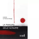 La pianura delle altalene di Lorenzo La Monica Dorigo
