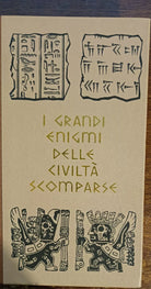 I grandi enigmi delle civilt scomparse 1