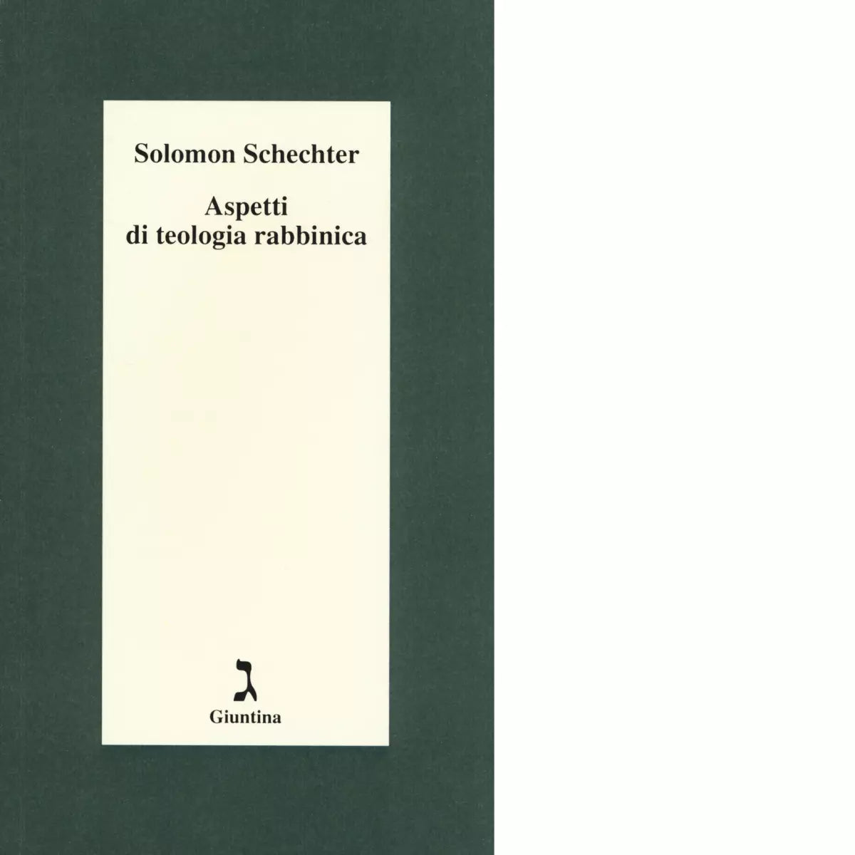 Aspetti di teologia rabbinica di Solomon Schechter