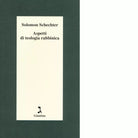 Aspetti di teologia rabbinica di Solomon Schechter