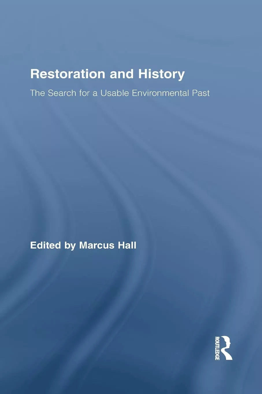 Restoration and History