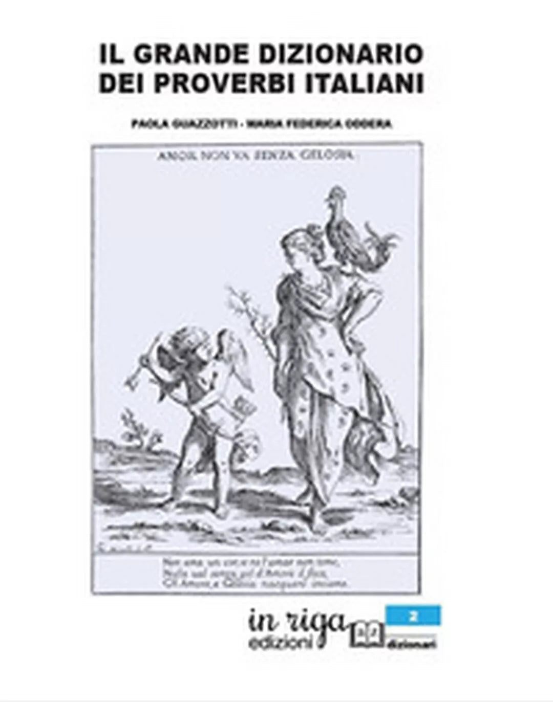 Il grande dizionario dei proverbi italiani Paola Guazzotti, 2020