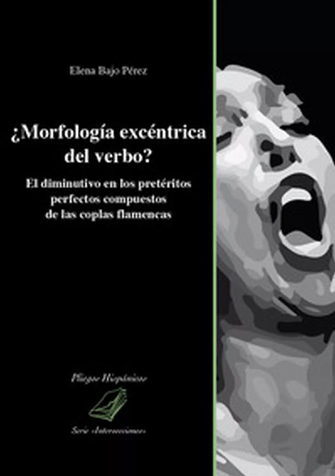 ¿Morfologia excentrica del verbo? El diminutivo en los preteritos perfectos
