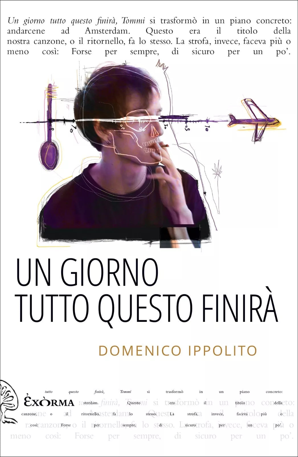 Un giorno tutto questo finir di Domenico Ippolito