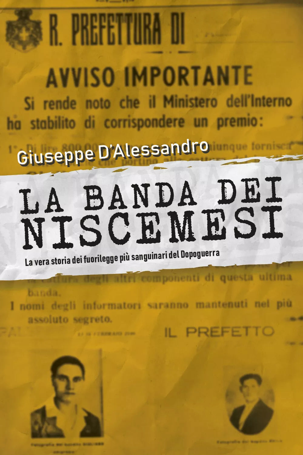La Banda dei Niscemesi - Giuseppe D’Alessandro, Youcanprint - P