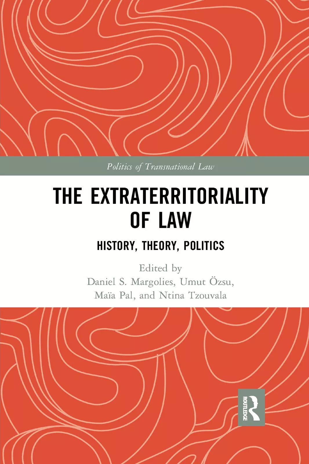 The Extraterritoriality Of Law