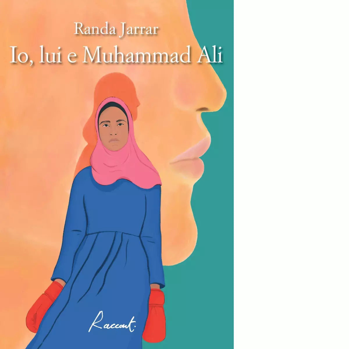 Io lui e Muhammad Ali Libro di Randa Jarrar Racconti 2022