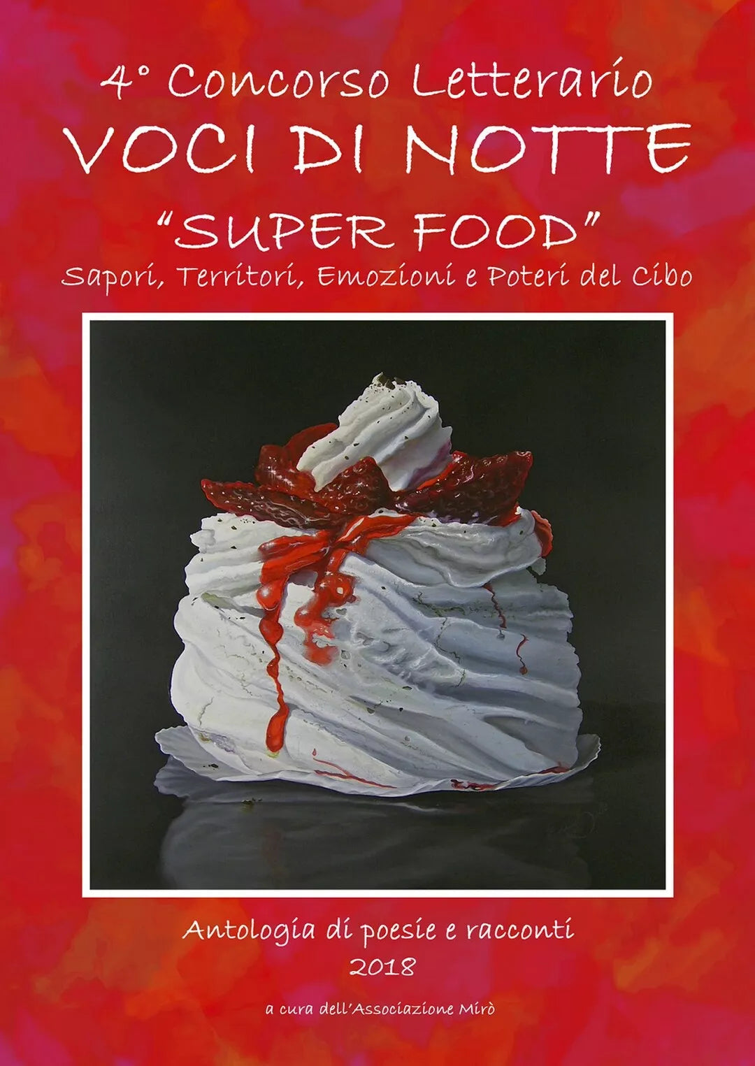 Voci di Notte - Super Food di Associazione Miro, 2018, Youcanprint