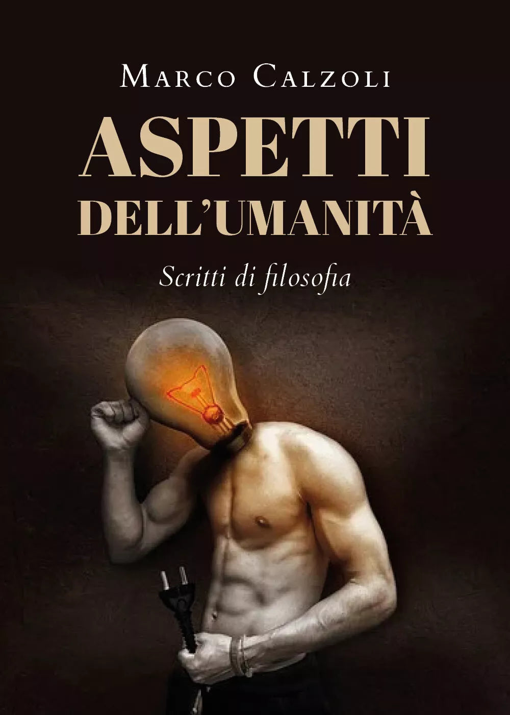 Aspetti dell’umanita di Marco Calzoli, 2021, Youcanprint