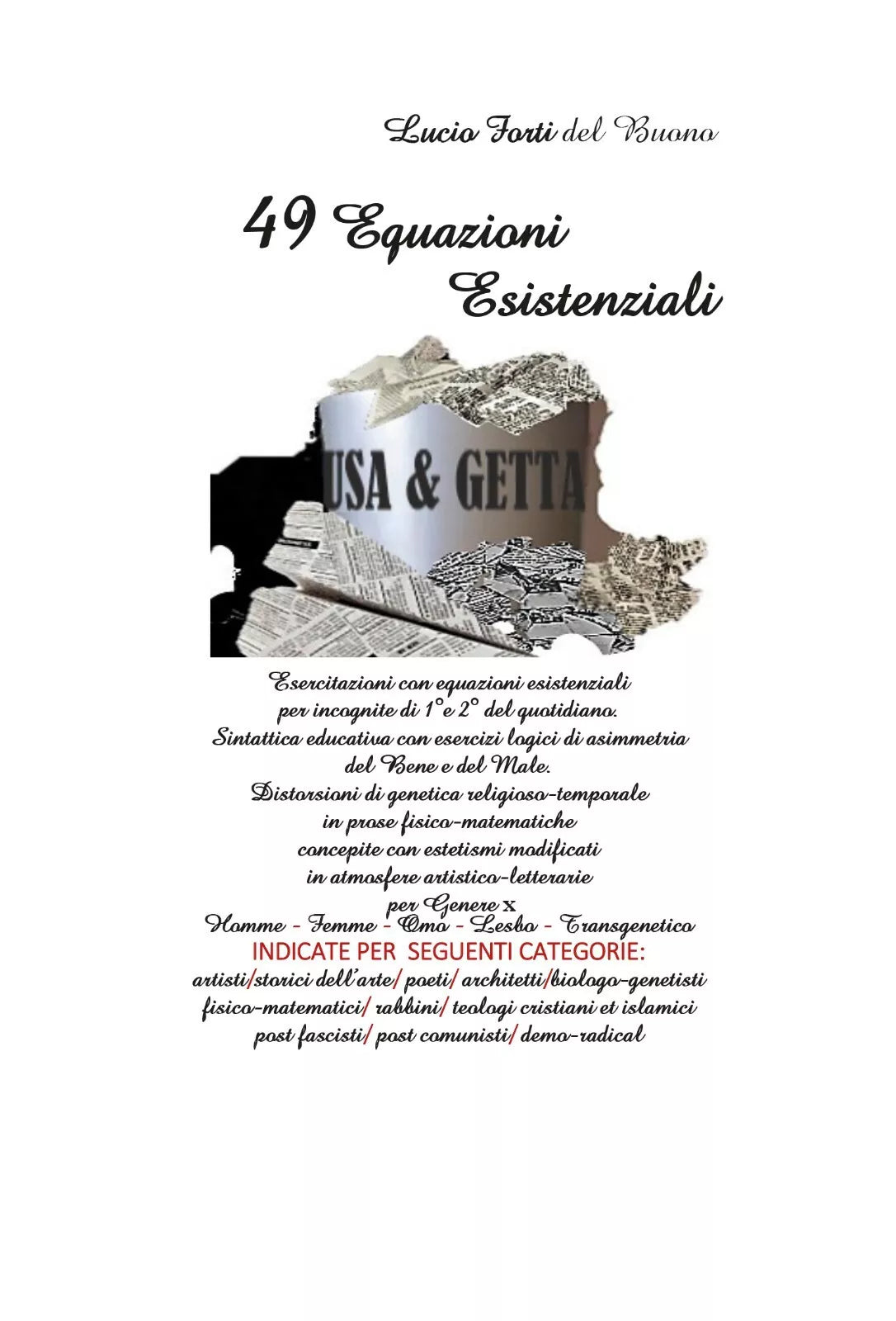 49 Equazioni Esistenziali USA & GETTA di Lucio Forti, 2019, Youcanprint