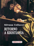 Ritorno a Kristiania di Silvana Cellucci, 2008, Tabula Fati