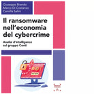 Il ransomware nell economia del cybercrime di Giuseppe Brando