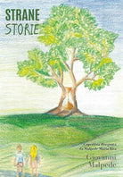 Strane Storie di Giovanni Malpede, 2018, Youcanprint