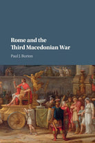 Rome And The Third Macedonian War