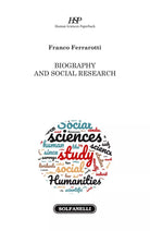 Biography and Social Research di Franco Ferrarotti