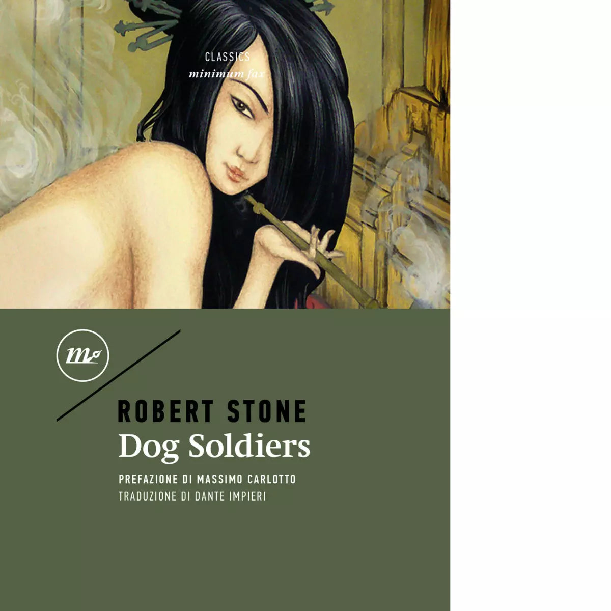 Dog soldiers Ediz italiana di Robert Stone