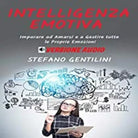 Intelligenza emotiva di Stefano Gentilini, 2020, Youcanprint