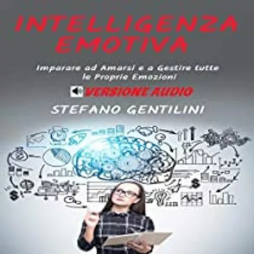Intelligenza emotiva di Stefano Gentilini, 2020, Youcanprint