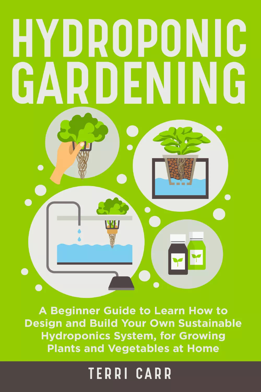 Hydroponic gardening di Terri Carr, 2021, Youcanprint