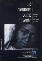 ... e vennero come il vento immagini e parole dal Chiapas in rivolta di Claudio