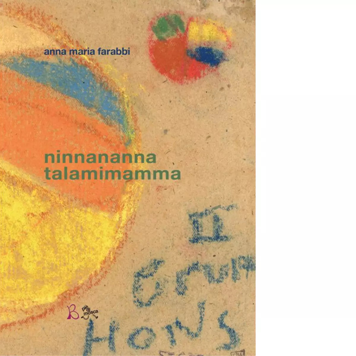 Ninnananna talamimamma di Anna Maria Farabbi