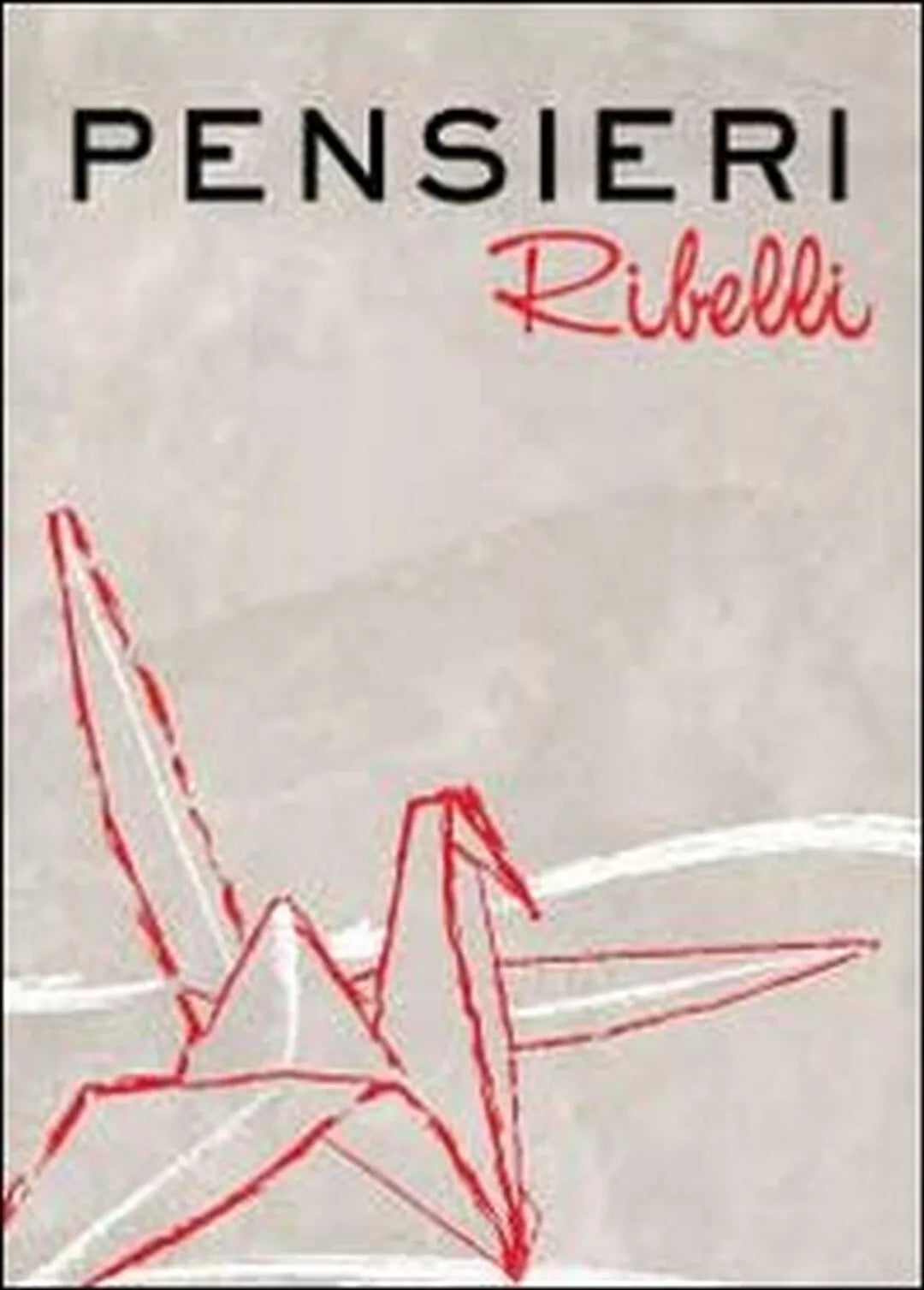 Pensieri ribelli di Rosa Guadagno, 13, Youcanprint