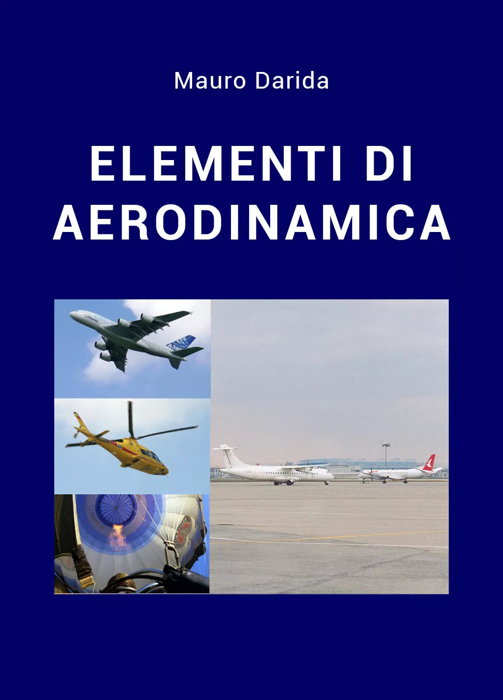 Elementi di aerodinamica di Mauro Darida, 2021, Youcanprint